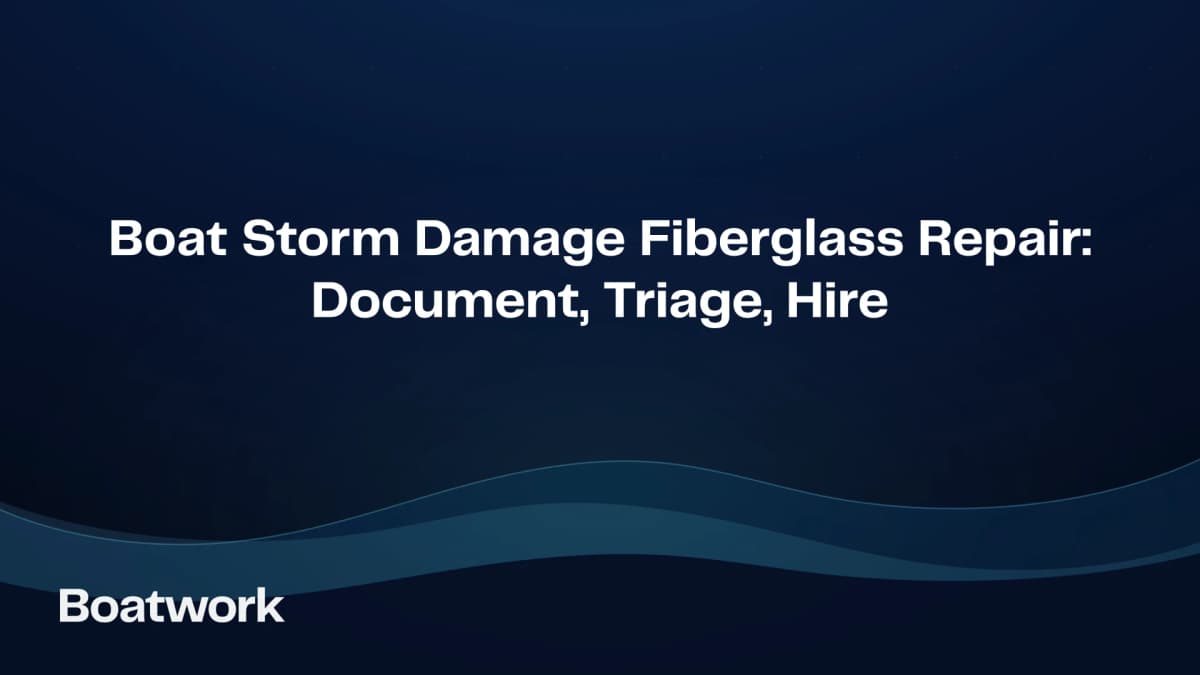 Boat Storm Damage Fiberglass Repair: Document, Triage, Hire