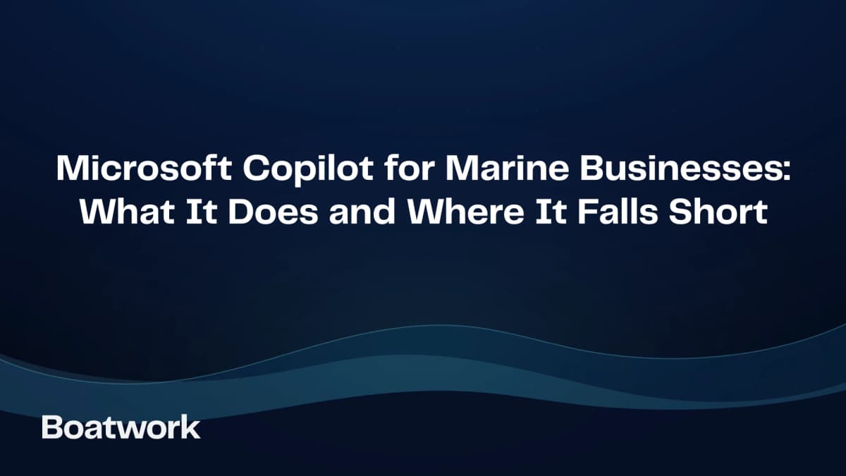 Microsoft Copilot for Marine Businesses: What It Does and Where It Falls Short